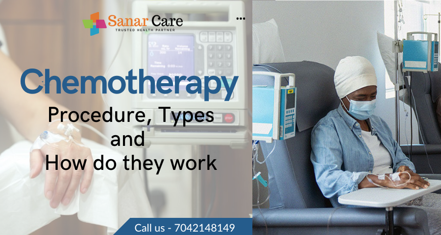 Chemotherapy - Procedure, Types, and How do they work