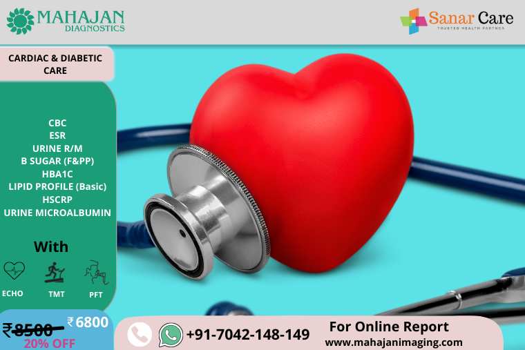 Offer by Mahajan Imaging on Cardiac and Diabetic Care Package